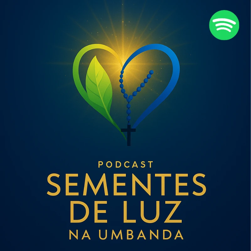 Podcast Sementes de Luz na Umbanda